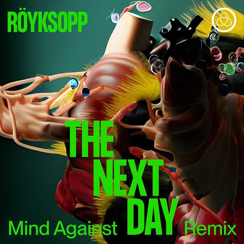 Royksopp feat. Jamie Irrepressible - The Next Day (Mind Against Remix) [DOG102]